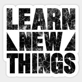 learn new things designs Sticker